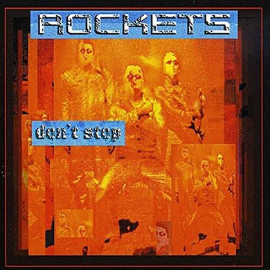 Rockets: Don't Stop (Vinyl LP)