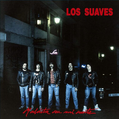 Los Suaves: Maldita Sea Mi Suerte (Vinyl LP)