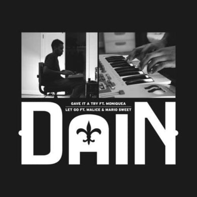 Dain: Gave It A Try / Let Go (7-Inch Single)