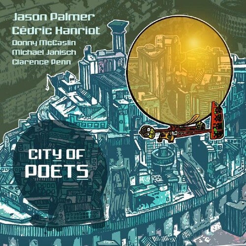Palmer, Jason / Hanriot, Cedric: City Of Poets (Vinyl LP)