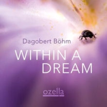 Bohm, Dagobert: Within A Dream (Vinyl LP)