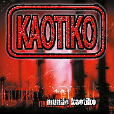 Kaotiko: Mundo Kaotiko (Red Vinyl) (Vinyl LP)