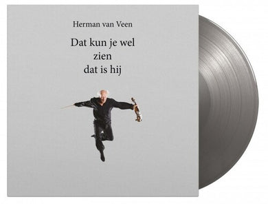 Van Veen, Herman: Dat Kun Je Wel Zien Dat Is Hij [Limited 180-Gram Silver Colored Vinyl] (Vinyl LP)