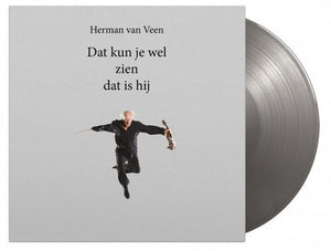 Van Veen, Herman: Dat Kun Je Wel Zien Dat Is Hij [Limited 180-Gram Silver Colored Vinyl] (Vinyl LP)