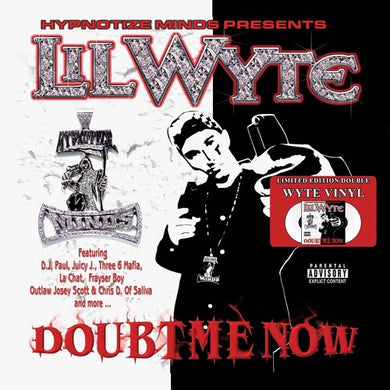 Lil Wyte: Doubt Me Now (Vinyl LP)