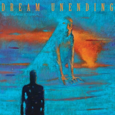 Dream Unending: Tide Turns Eternal (Vinyl LP)