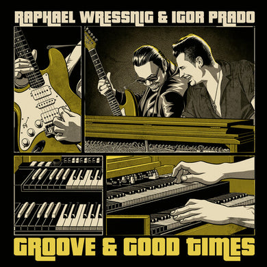 Wressning, Raphael / Prado, Igor: Groove & Good Times (Vinyl LP)