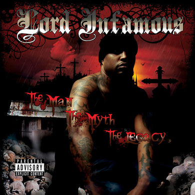 Lord Infamous: The Man, The Myth, The Legacy (Vinyl LP)