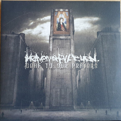 Heaven Shall Burn: Deaf To Our Prayers (Vinyl LP)