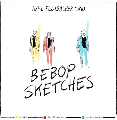 Axel Trio Fischbacher: Bebop Sketches (Vinyl LP)