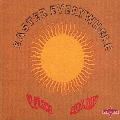 13th Floor Elevators: Easter Everywhere (Vinyl LP)