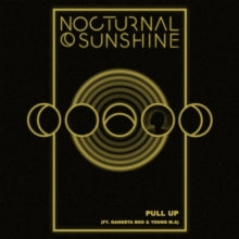 Nocturnal Sunshine / Gangsta Boo / Young M.a.: Pull Up (12-Inch Single)