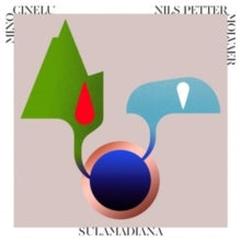 Cinelu, Mino / Molaer, Nils Petter: Sulamadiana (Vinyl LP)