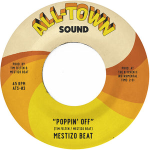 Mestizo Beat: Poppin' Off (7-Inch Single)