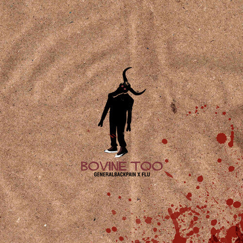 Generalbackpain & Flu: Bovine Too (Vinyl LP)