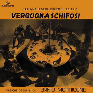 Ennio Morricone: Vergogna Schifosi (Original Soundtrack) [Limited Clear Vinyl] (Vinyl LP)