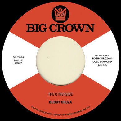 The Otherside b/w Make Me Believeby Bobby Oroza (Vinyl Record)