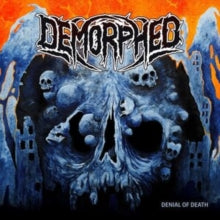 Demorphed: Denial Of Death (Vinyl LP)