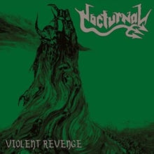 Nocturnal: Violent Revenge (Vinyl LP)