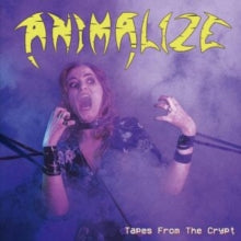 Animalize: Tapes From The Crypt (Vinyl LP)