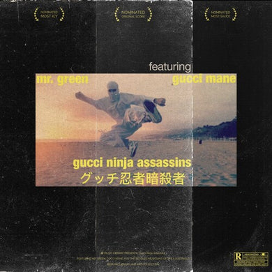 Mr. Green Feat. Gucci Mane: Gucci Ninja Assassins (7-Inch Single)