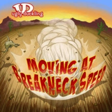 Moving At Breakneck Speedby Ugly Duckling (Vinyl Record)