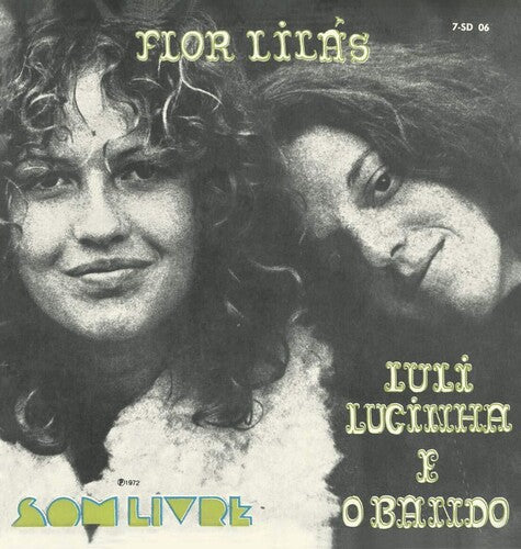 Luli Lucinha E O Bando: Flor Lilas (7-Inch Single)