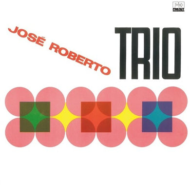 Roberto, Jose: Jose Roberto Trio (Vinyl LP)