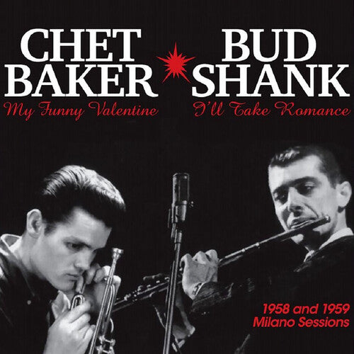Baker, Chet / Shank, Bud: 1958 And 1959 Milano Sessions (Vinyl LP)