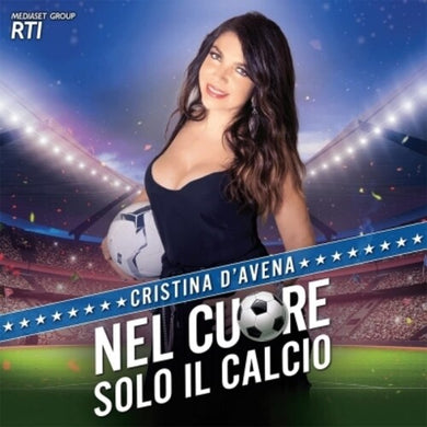 D'Avena, Cristina: Nel Cuore Solo Il Calcio [180-Gram Vinyl] (Vinyl LP)