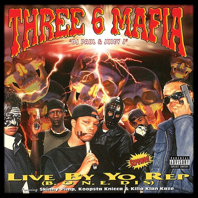 Three 6 Mafia: Live By Yo Rep (Vinyl LP)