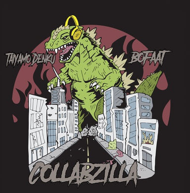 Taiyamo Denku X Bofaat: Collabzilla (Vinyl LP)