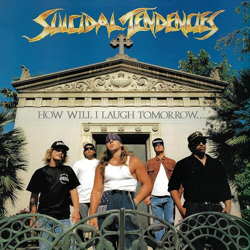 Suicidal Tendencies: How Will I Laugh Tomorrow When I Can't Even Smile (Vinyl LP)