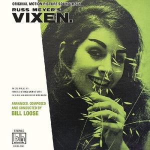 Loose, Bill: Russ Meyers Vixen (Original Motion Picture Soundtrack) (Vinyl LP)