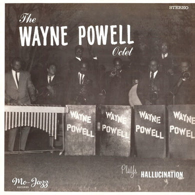Wayne Powell Octet: Plays Hallucination (Vinyl LP)