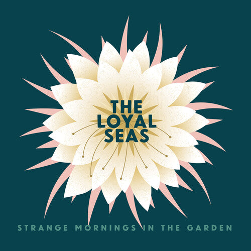 Loyal Seas: Strange Mornings In the Garden (Pink Rose) (Vinyl LP)