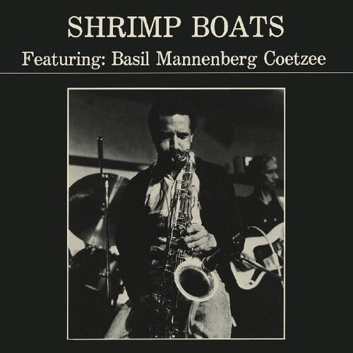 Coetzee, Basil Mannenberg: Shrimp Boats (Vinyl LP)