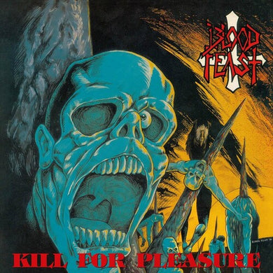 Blood Feast: Kill For Pleasure (black & Orange) (Vinyl LP)