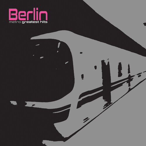 Berlin: Metro - Greatest Hits (silver) (Vinyl LP)