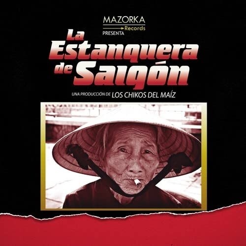 Los Chikos Del Maiz: La Estanquera De Saigon (Vinyl LP)