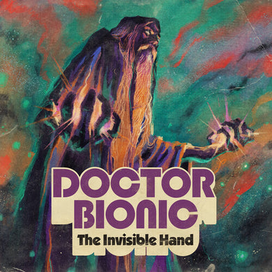 Doctor Bionic: Invisible Hand (Vinyl LP)