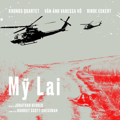 Kronos Quartet / Eckert, Rinde / Vo, Van-Anh Vanessa: My Lai (Vinyl LP)