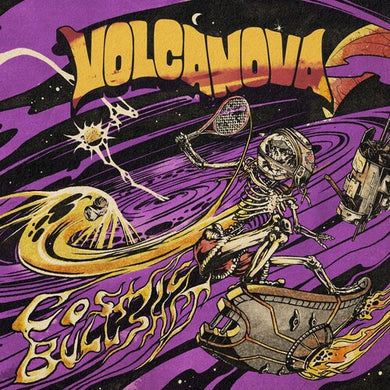 Volcanova: Cosmic Bulls#1t (Vinyl LP)
