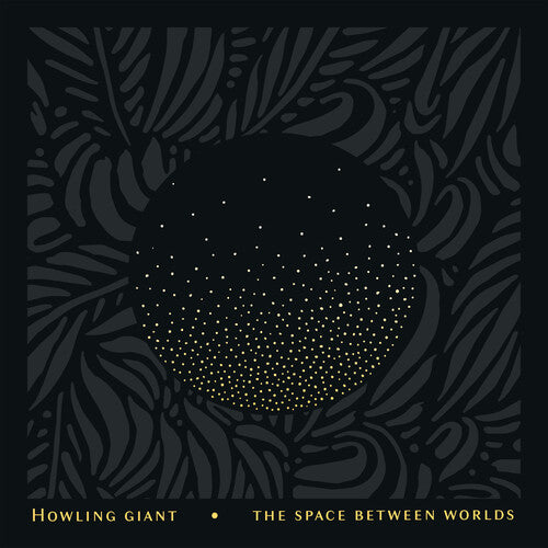 The Space Between Worldsby Howling Giant & Sergeant Thunderhoof (Vinyl Record)