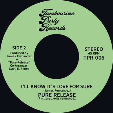 I'll Know It's Love For Sure / (You've Gotta) Stop, Look And Listenby Pure Release (Vinyl Record)