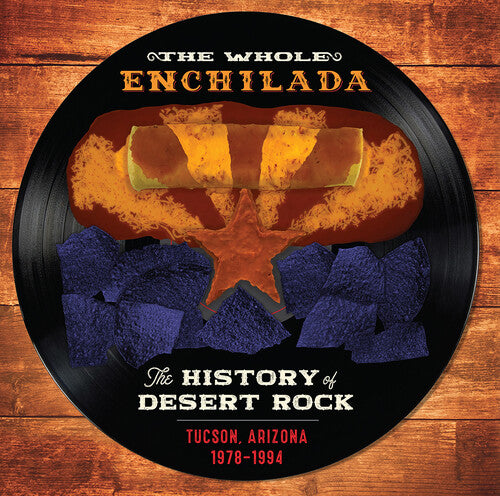 Whole Enchilada / Various: Whole Enchilada: The History of Desert Rock 1976-94 (Various Artists) (Vinyl LP)