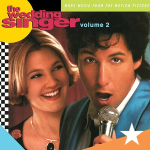 Wedding Singer Volume 2 / More Music From Motion: The Wedding Singer 2 - More Music From The Motion Picture (Vinyl LP)
