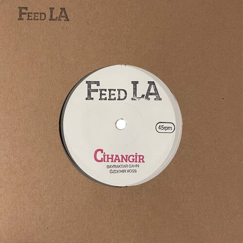 Feed La: Cihangir / Feed Lala (7-Inch Single)