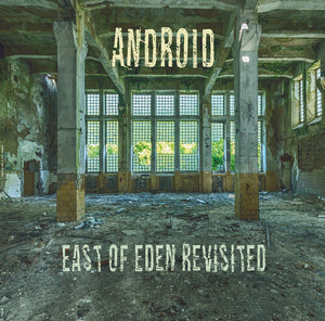 Android: East Of Eden Revisited - 180g (Vinyl LP)