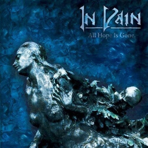 In Vain: All Hope Is Gone (Vinyl LP)